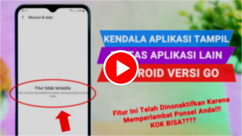 Youtube Fitur Ini Telah Dinonaktifkan Karena Memperlambat Ponsel
