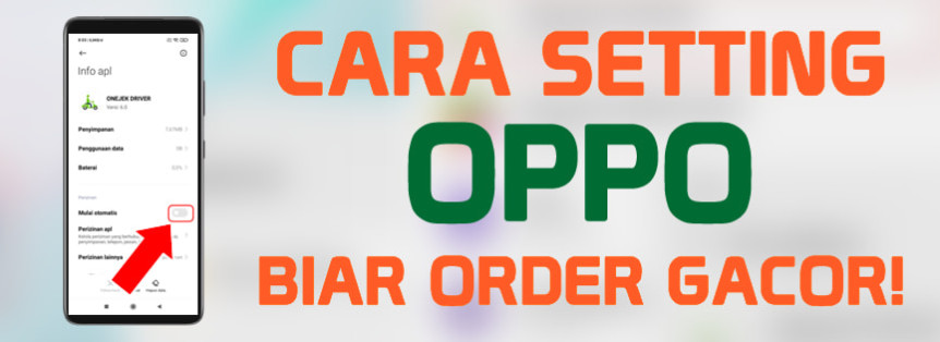 Trik Cara Setting OPPO Agar Order Driver Ojek Online Gacor