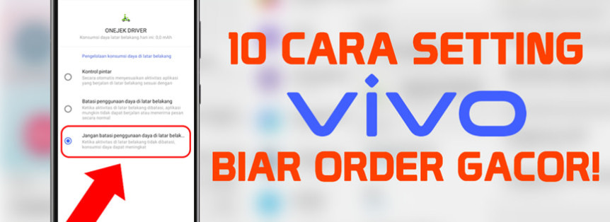 Trik Cara Setting VIVO Agar Order Driver Ojek Online Gacor
